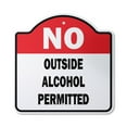thumbnail image 1 of No Outside Alcohol Permitted 10” x 10” Sign | Indoor/Outdoor Plastic | SignMission Designer Building Office Drink Beer Wine Novelty Gift Funny Joke Gag Road Garage, 1 of 4