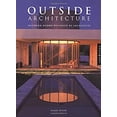 thumbnail image 1 of Pre-Owned Outside Architecture: Outdoor Rooms Designed by Architects (Paperback) 1564968820 9781564968821, 1 of 1