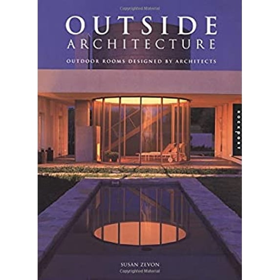 Pre-Owned Outside Architecture: Outdoor Rooms Designed by Architects (Paperback) 1564968820 9781564968821