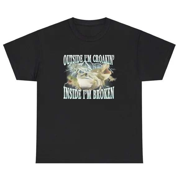 Outside Im Croaking Inside Im Broken Frog Funny Ironic Gen Z Gear Unisex T-Shirt, up to size 5XL
