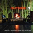 thumbnail image 1 of Pre-Owned Outside in: A Visual Tour of Indoor Gardens, Garages, Pools, Spas, and More (Hardcover) 1592535089 9781592535088, 1 of 1