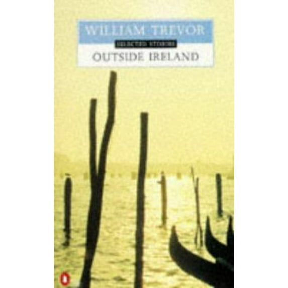 Pre-Owned Outside Ireland: Selected stories (Paperback) 0140242627 9780140242621