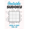 thumbnail image 1 of Outside Sudoku Level 2: Easy Vol. 20: Play Outside Sudoku 9x9 Nine Grid With Solutions Easy Level Volumes 1-40 Sudoku Cr, (Paperback), 1 of 1