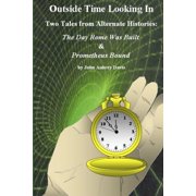 Outside Time Looking In, Paperback