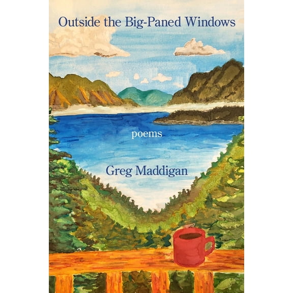 Outside the Big-Paned Windows (Paperback)