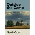thumbnail image 1 of Outside the Camp : A Former Pastor Looks at the Church from a Distance (Hardcover), 1 of 1