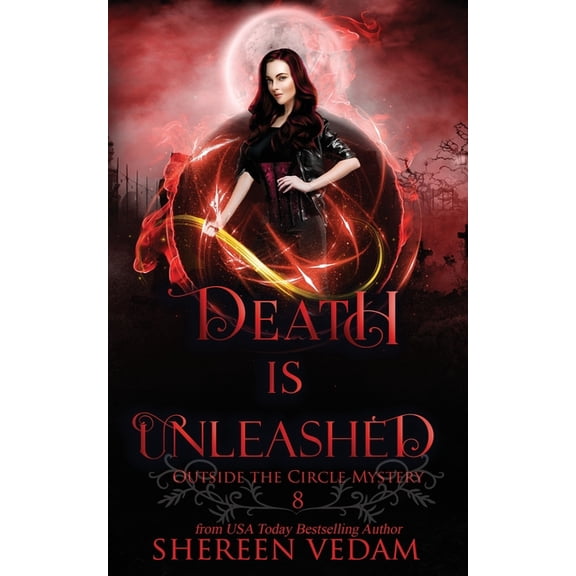 Outside the Circle Mystery Death Is Unleashed, Book 8, (Paperback)