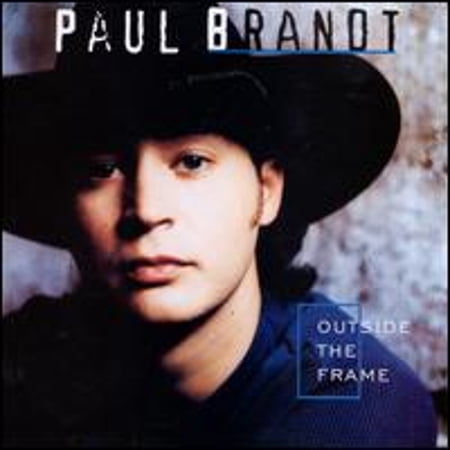 Outside the Frame (CD) by Paul Brandt