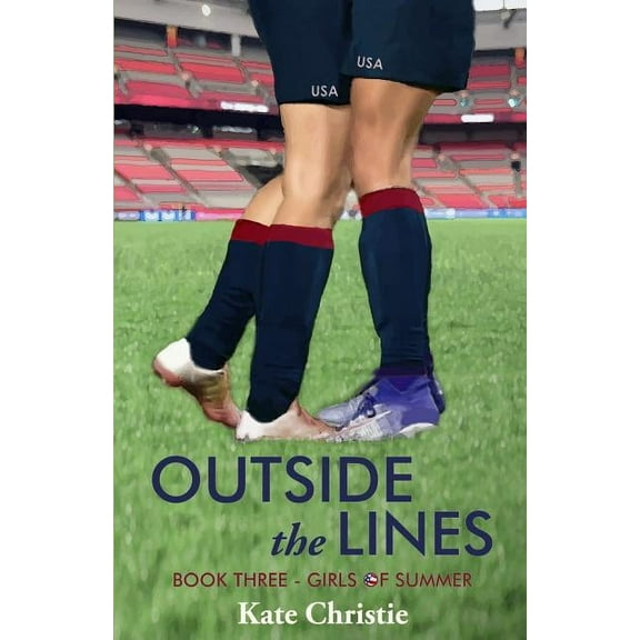 Outside the Lines : Book Three of Girls of Summer