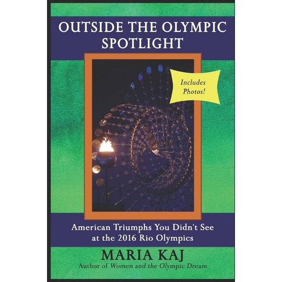 Outside the Olympic Spotlight: American Triumphs You Didn't See at the 2016 Rio Olympics, (Paperback)