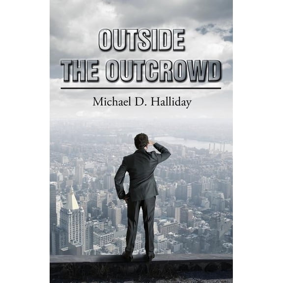 Outside the Outcrowd (Paperback)