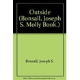 thumbnail image 1 of Pre-Owned Outside (Bonsall, Joseph S. Molly Book.) (Hardcover) 1571021302 9781571021304, 1 of 1