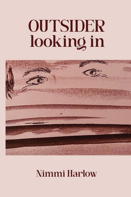 Outsider Looking in: An Introspective Literary Novel Of Identity and Belonging, (Paperback)