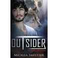 thumbnail image 1 of Pre-Owned Outsider: Outsider Series Book One: Volume 1 Paperback, 1 of 1