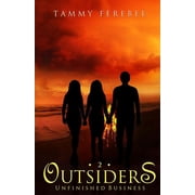 Outsiders 2 Unfinished Business, Paperback