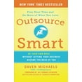 thumbnail image 1 of Pre-Owned Outsource Smart: Be Your Own Boss . . . Without Letting Your Business Become the Boss of You (Paperback) 0071799796 9780071799799, 1 of 1