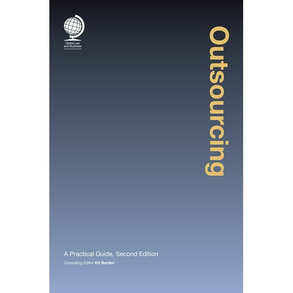 Outsourcing : A Practical Guide (Edition 2) (Hardcover)