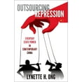 thumbnail image 1 of Outsourcing Repression : Everyday State Power in Contemporary China, 1 of 1