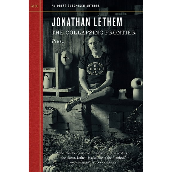 Outspoken Authors The Collapsing Frontier, Book 30, (Hardcover)