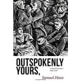 thumbnail image 1 of Pre-Owned Outspokenly Yours,:Commentaries 1993-2016 (Other) 9781633851900, 1 of 1