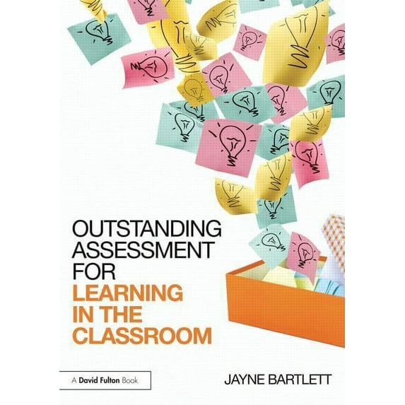 Outstanding Assessment for Learning in the Classroom, (Paperback)