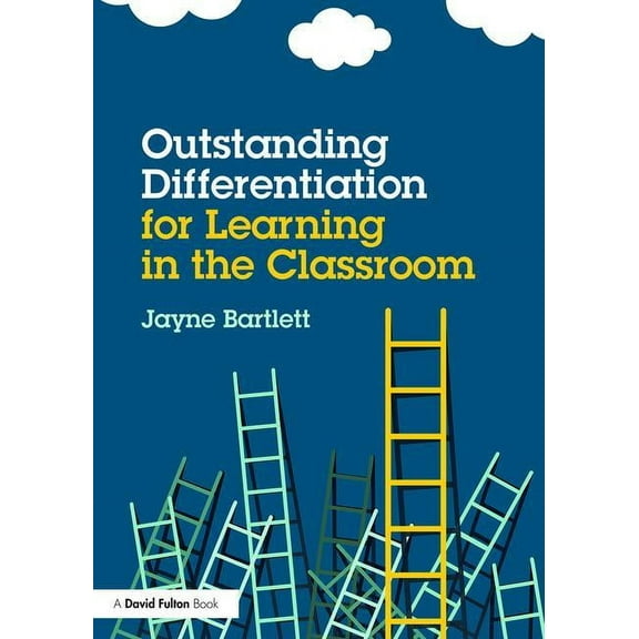 Outstanding Differentiation for Learning in the Classroom, (Paperback)