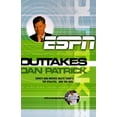 thumbnail image 1 of Pre-Owned Outtakes: Dan Patrick (ESPN Book), 9780786885398, 0786885394, Paperback, English Language edition, 1 of 1
