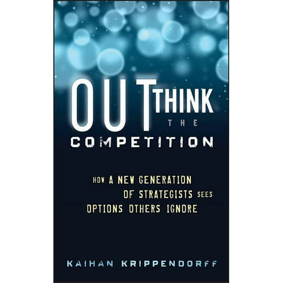 Outthink the Competition, (Hardcover)