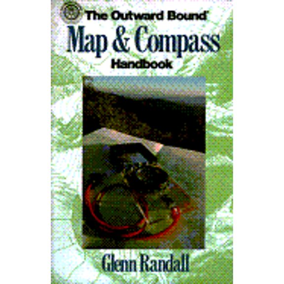 Pre-Owned The Outward Bound Map and Compass Handbook (Paperback) 1558210229 9781558210226