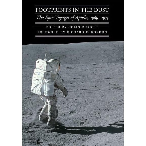 Outward Odyssey: A People's History of S Footprints in the Dust: The Epic Voyages of Apollo, 1969-1975, (Hardcover)