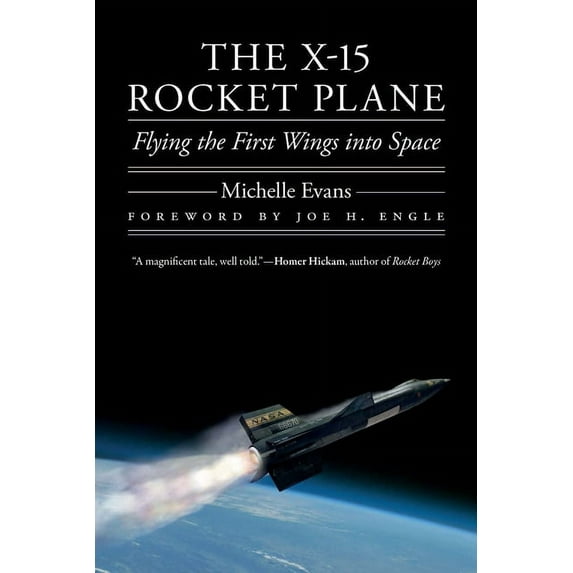Outward Odyssey: A People's History of S The X-15 Rocket Plane: Flying the First Wings Into Space, (Paperback)