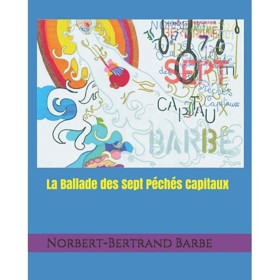 Ouvrages Illustrés: La Ballade des Sept Péchés Capitaux (Paperback)
