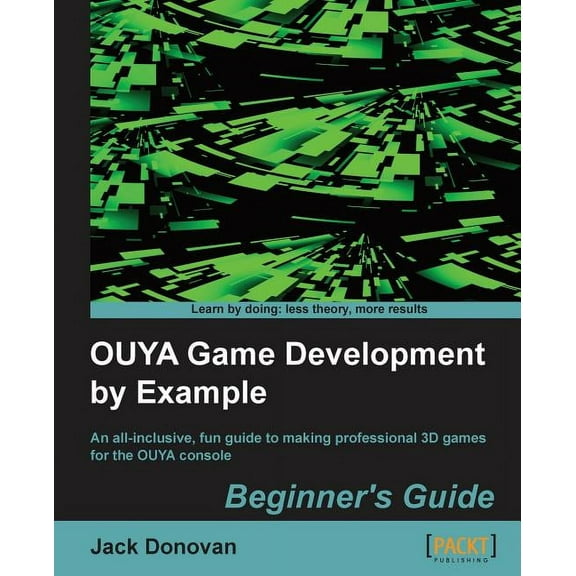 Ouya Game Development by Example (Paperback)
