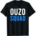 Ouzo Squad Funny Ouzo Greek Easter Cinco De Mayo Drinking TShirt