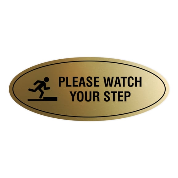 Oval Classy Please Watch Your Step Sign (Brushed Gold) - Small 2x5"
