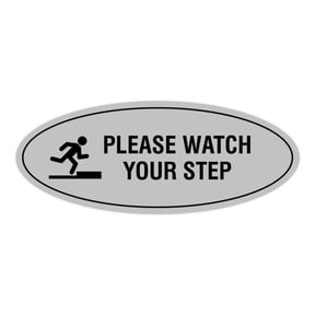 Oval Classy Please Watch Your Step Sign (Lt Gray) - Small 2x5"