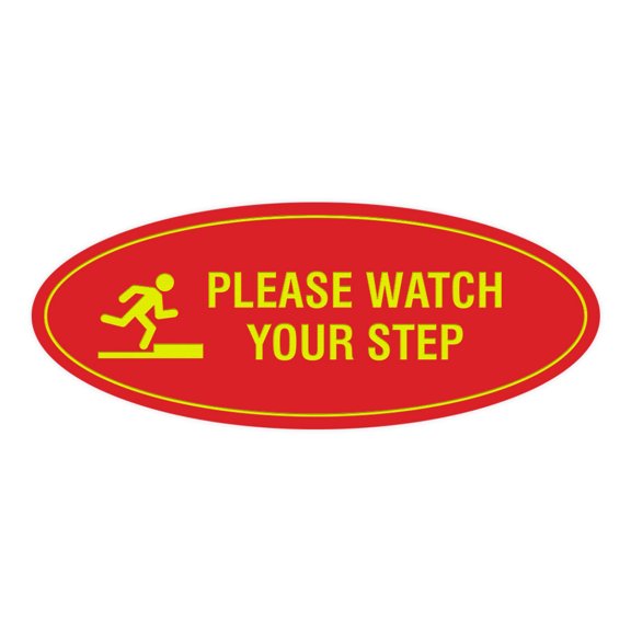 Oval Classy Please Watch Your Step Sign (Red/Yellow) - Large 3.6x9"