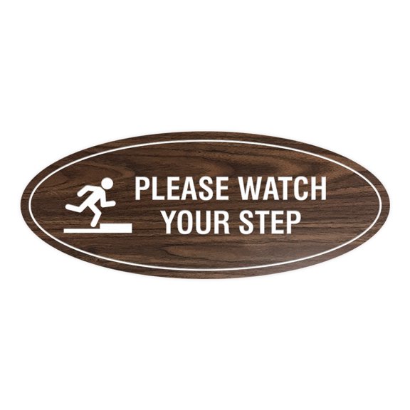 Oval Classy Please Watch Your Step Sign (Walnut) - Medium 2.75x7"