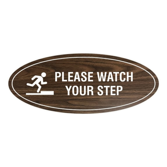 Oval Classy Please Watch Your Step Sign (Walnut) - Small 2x5"