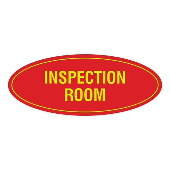 Oval Inspection Room Sign (Red/Yellow) - Medium 2.75x7"