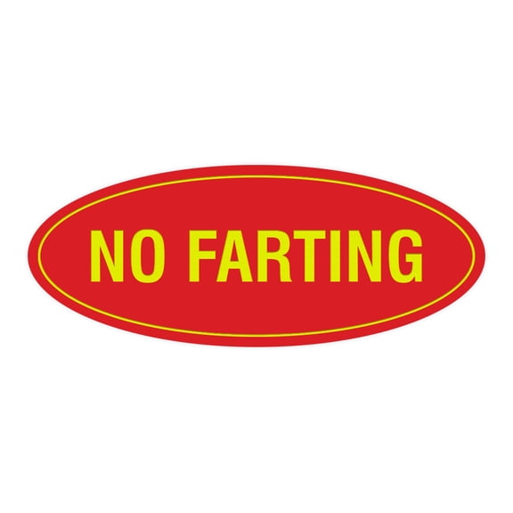 Oval No Farting Sign (Red/Yellow) - Small 2x5"