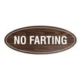 thumbnail image 1 of Oval No Farting Sign (Walnut) - Medium 2.75x7", 1 of 1