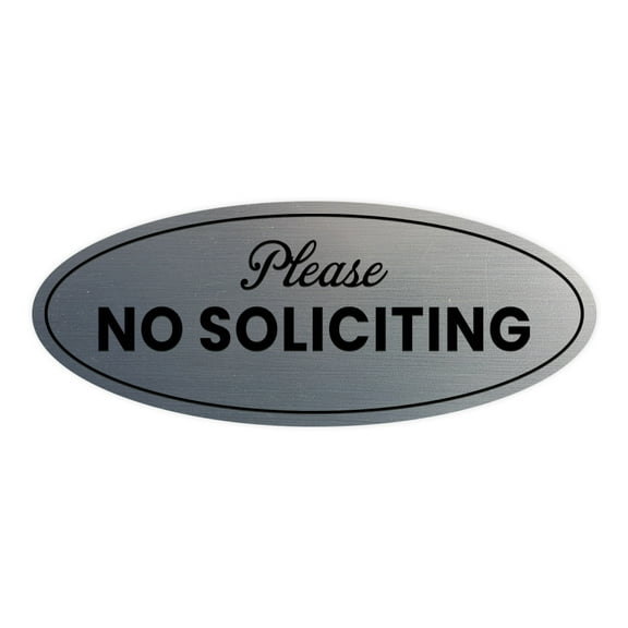 Oval Please No Soliciting Sign (Brushed Silver) - Medium 2.75x7"