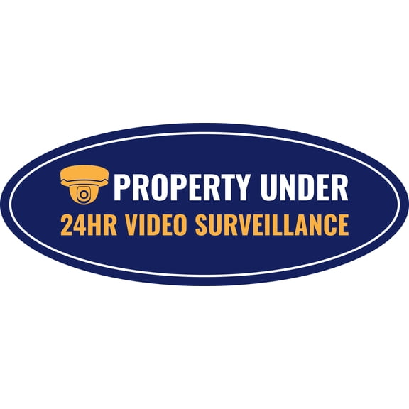 Oval Plus Property Under 24HR Video Surveillance Wall or Door Sign | Business and Home Security Signage - Large