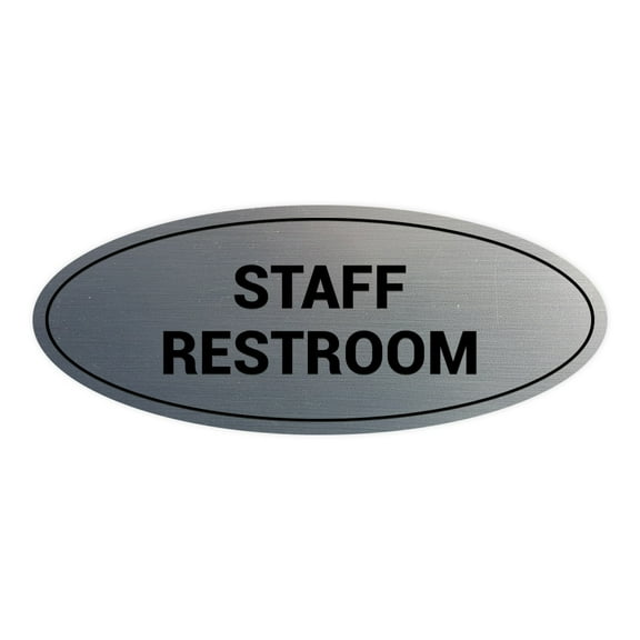 Oval STAFF RESTROOM Sign (Brushed Silver) - Large 3.6x9"