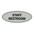 thumbnail image 1 of Oval STAFF RESTROOM Sign (Lt Gray) - Medium 2.75x7", 1 of 1