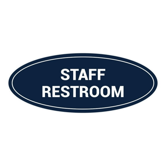 Oval STAFF RESTROOM Sign (Navy Blue / White) - Medium 2.75x7"