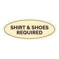 thumbnail image 1 of Oval Shirt & Shoes Required Sign (Ivory/Dark Brown) - Medium 2.75x7, 1 of 1