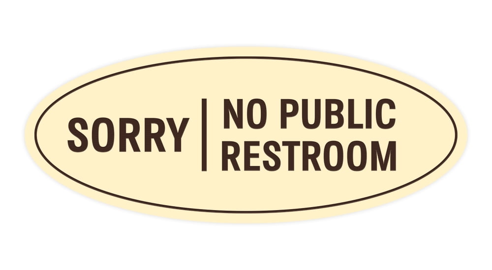 oval-sorry-no-public-restroom-sign-yellow-black-medium-2-75x7-walmart-com