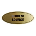 thumbnail image 1 of Oval Student Lounge Sign (Brushed Gold) - Small 2x5", 1 of 1